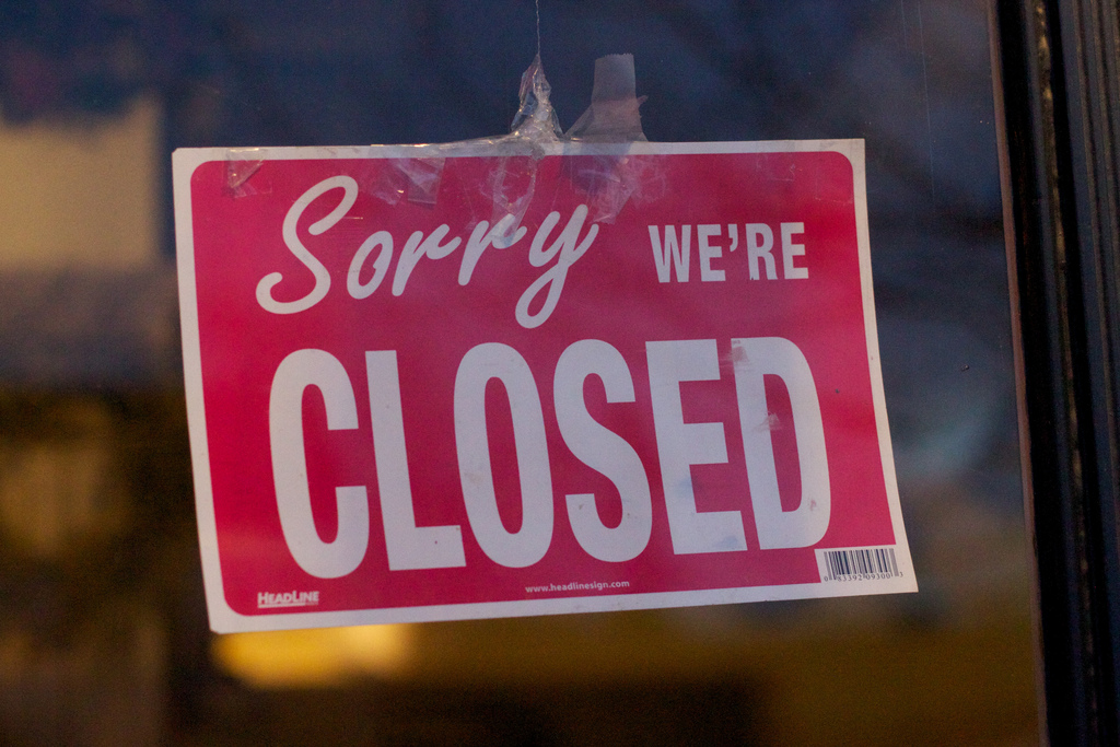 Sorry, We're Closed